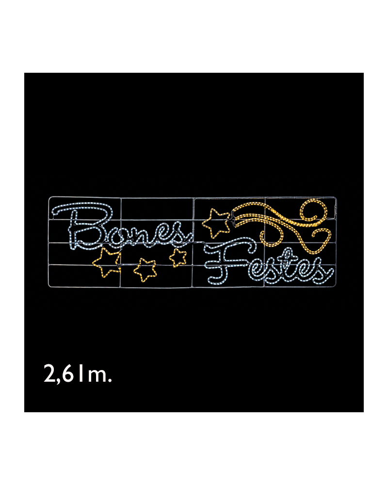 Cartel BONES FESTES de 2,61 metros LEDs cálidos y blancos IP65 78W