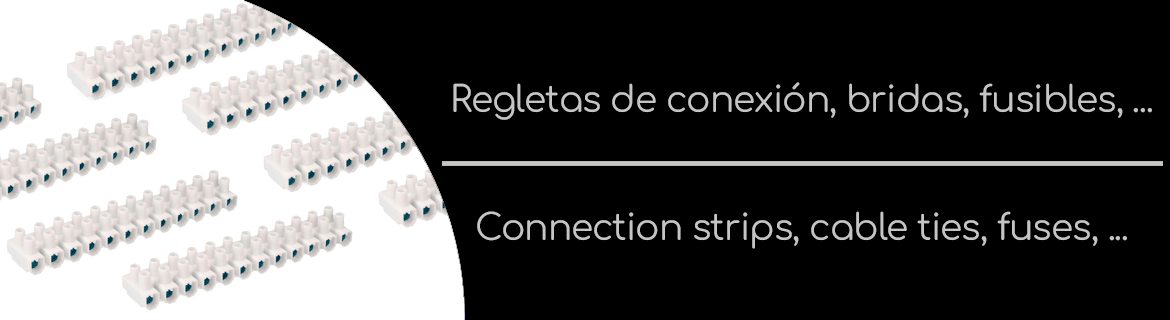 Connection strips, cable ties, fuses, insulating tape ...